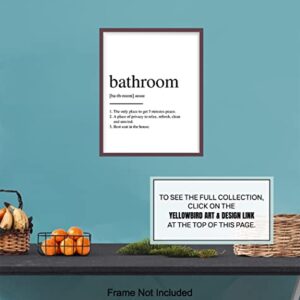 Original Bathroom Definition Typography Wall Art Poster Print - Unique Funny Home Decor for Bath - Makes a Great Inexpensive Gag or Housewarming Gift - 8x10 Photo UNFRAMED