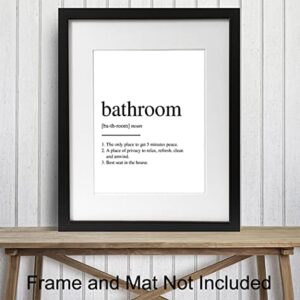 Original Bathroom Definition Typography Wall Art Poster Print - Unique Funny Home Decor for Bath - Makes a Great Inexpensive Gag or Housewarming Gift - 8x10 Photo UNFRAMED