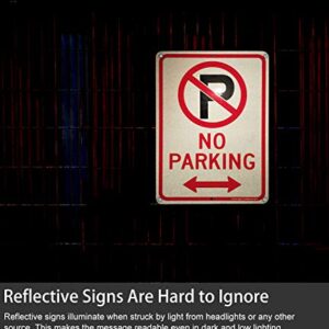 (4 Pack) No Parking Sign With Symbol With Arrows Sign, 10 x 7 Inches Reflective .40 Rust Free Aluminum, UV Protected, Weather Resistant, Waterproof, Durable Ink, Easy To Mount