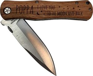 poppa - i love you to the moon and back stainless steel folding pocket knife with clip, wood