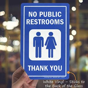 SmartSign “No Public Restrooms, Thank You” Glass Door Decal | 8"x5" Polyester