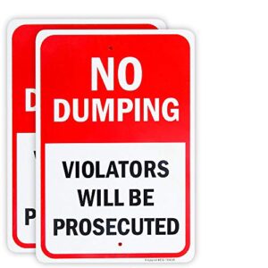 2 pack no dumping - violators will be prosecuted sign, 10"x 7" .04" aluminum sign rust free aluminum-uv protected and weatherproof