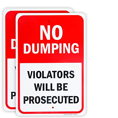 2 Pack No Dumping - Violators Will be Prosecuted Sign, 10"x 7" .04" Aluminum Sign Rust Free Aluminum-UV Protected and Weatherproof