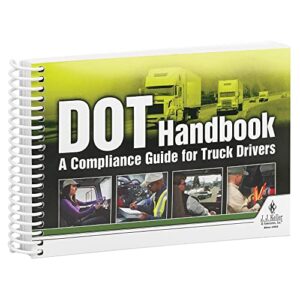 DOT Handbook: A Compliance Guide for Truck Drivers (5" W x 7" H, English, Spiral Bound) - Provides References for FMCSA and DOT Regulations