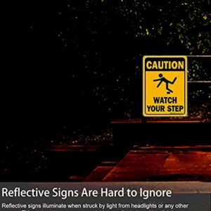 Caution Watch Your Step Sign, Safety Sign, 10 x 7 Inches rectangle.040 Rust Free Aluminum, UV Protected and Waterproof, Weather Resistant, Durable Ink, Easy to Mount