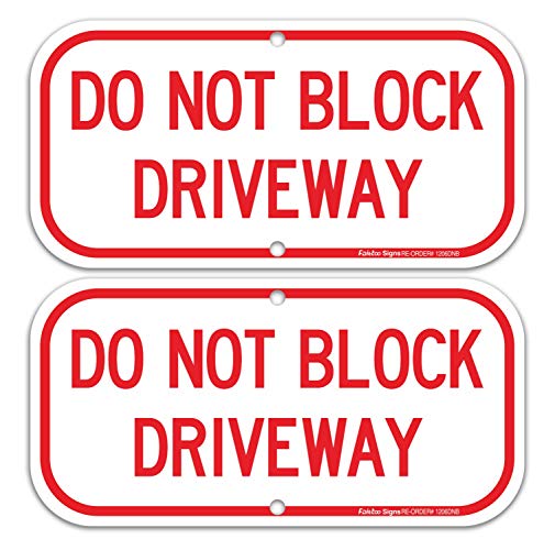 (2 Pack) Do Not Block Driveway Sign, No Parking Sign.40 Rust Free Aluminum 12 x 6 Inches, UV Protected, Weather Resistant, Waterproof, Durable Ink, Easy to Mount