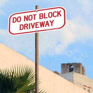 (2 Pack) Do Not Block Driveway Sign, No Parking Sign.40 Rust Free Aluminum 12 x 6 Inches, UV Protected, Weather Resistant, Waterproof, Durable Ink, Easy to Mount