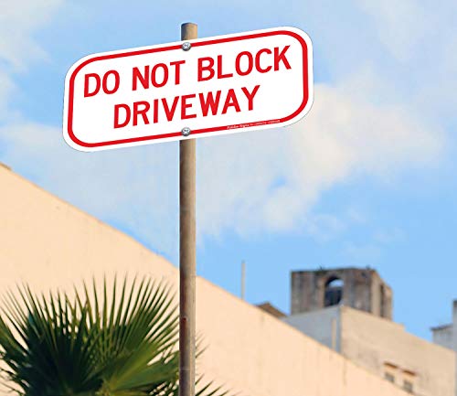 (2 Pack) Do Not Block Driveway Sign, No Parking Sign.40 Rust Free Aluminum 12 x 6 Inches, UV Protected, Weather Resistant, Waterproof, Durable Ink, Easy to Mount