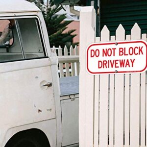 (2 Pack) Do Not Block Driveway Sign, No Parking Sign.40 Rust Free Aluminum 12 x 6 Inches, UV Protected, Weather Resistant, Waterproof, Durable Ink, Easy to Mount