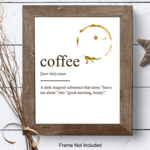 Coffee Definition Wall Art Poster Print - Funny Home or Office Decor and Unique Decorations for Kitchen, Nook or Break Room - Makes a Great Gift - 8x10 Photo Unframed