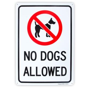 no dogs allowed sign, 10"x 14" .04" aluminum sign rust free aluminum-uv protected and weatherproof