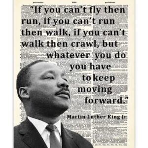 Inspirational Martin Luther King Poster "If You Can't Fly" 8x10 Motivational Wall Art & Positive Affirmations Wall Decor for Bedroom Teen Girl Boy - MLK Quotes Decor & Office Decor for Men, Women