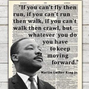 Inspirational Martin Luther King Poster "If You Can't Fly" 8x10 Motivational Wall Art & Positive Affirmations Wall Decor for Bedroom Teen Girl Boy - MLK Quotes Decor & Office Decor for Men, Women