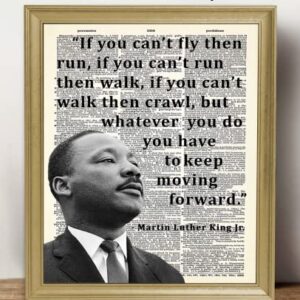 Inspirational Martin Luther King Poster "If You Can't Fly" 8x10 Motivational Wall Art & Positive Affirmations Wall Decor for Bedroom Teen Girl Boy - MLK Quotes Decor & Office Decor for Men, Women