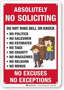 smartsign 10 x 7 inch “absolutely no soliciting - do not ring bell or knock” metal sign with graphic, 40 mil aluminum, 3m laminated engineer grade reflective material, multicolor