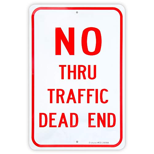 Large No Thru Traffic Sign, Dead End Sign, 18"x 12" .04" Aluminum Reflective Sign Rust Free Aluminum-UV Protected and Weatherproof