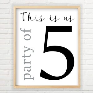 party of 3, party of 4, party of 5 wall decor (unframed farmhouse print - multiple sizes, party of 5 sign, party of five family sign, party of five sign, this is us art, party of 5 family sign)