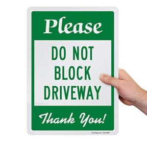 smartsign do not block driveway sign, please do not block driveway thank you sign | 10" x 14" engineer grade reflective aluminum