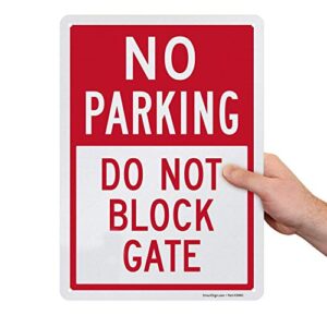 smartsign do not block gate sign, no parking sign | 10 x 14 inches engineer grade reflective aluminum, built to last, rust-proof, weather resistant