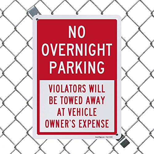 SmartSign “No Overnight Parking - Violators Will Be Towed Away At Vehicle Owner's Expense” Sign | 10" x 14" Engineer Grade Reflective Aluminum