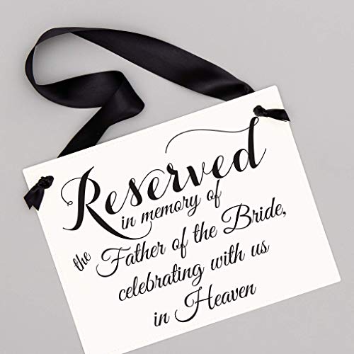 Wedding Memorial Sign In Memory of Parents Celebrating From Heaven | Ceremony Seat Banner (Father of the Bride)