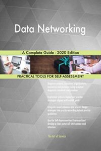 data networking a complete guide - 2020 edition