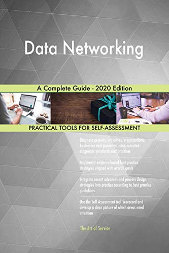 Data Networking A Complete Guide - 2020 Edition