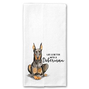 watercolor life is better with a doberman microfiber kitchen tea bar towel gift for animal dog lover