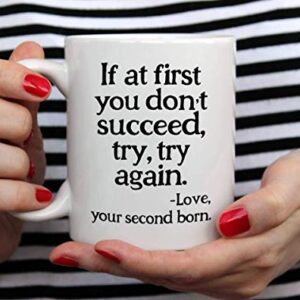 Funny Sarcastic Gag Coffee Mug for Parents Mom Dad Birthday, If at First You Don't Succeed Cup from Daughter Son (11oz)