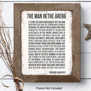 Teddy Roosevelt Man in the Arena Inspirational Quote Wall Art Print - Rustic 8x10 Sign Poster Photo - Home, Dorm, Office Decor - Motivational Gift for Entrepreneur, Graduation, Student - Unframed