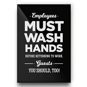4x6 inch employees must wash hands funny designer sign ~ ready to stick, lean or frame