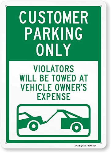 SmartSign “Customer Parking Only - Violators Will Be Towed At Vehicle Owner’s Expense” Sign | 10" x 14" Engineer Grade Reflective Aluminum