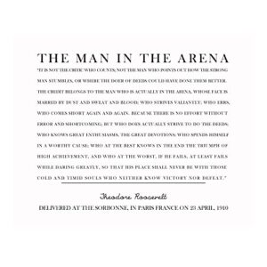 the man in the arena - inspirational quotes wall art, wall decor print with t. roosevelt quotes is a perfect home wall decor for living room, office, or classroom wall décor. unframed-14 x 11"