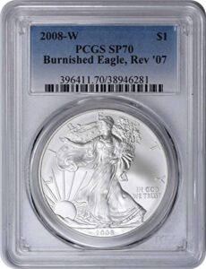 2008 w burnished american silver eagle reverse of 2007 dollar sp70 pcgs
