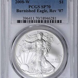 2008 W Burnished American Silver Eagle Reverse of 2007 Dollar SP70 PCGS