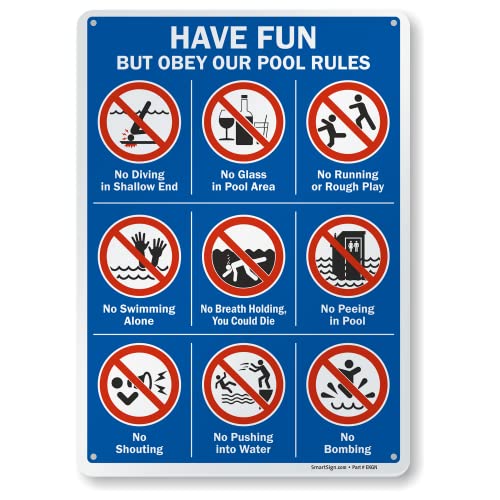 SmartSign 14 x 10 inch “Have Fun But Obey Our Pool Rules” Swimming Pool Metal Sign with Symbols, Screen Printed, 40 mil Laminated Rustproof Aluminum, Multicolor