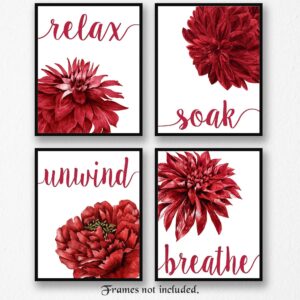 Relax Soak Unwind Breathe Red Blend Bathroom Flower Prints, 4 (8x10) Unframed Photos, Wall Art Decor Gifts Under 20 for Home Office Salon College Student Teacher Friends Garden Floral Yoga Fan