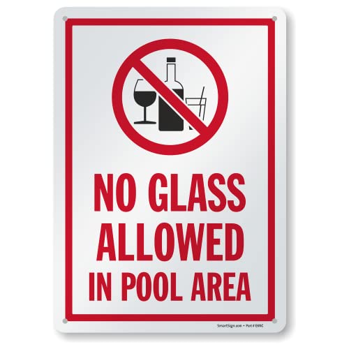 SmartSign 14 x 10 inch “No Glass Allowed In Pool Area” Metal Sign with Symbol, Screen Printed, 40 mil Laminated Rustproof Aluminum, Red, Black and White