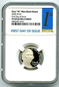 2020 w us mint jefferson proof first day of issue special release first ever ' w ' nickel pf69 ucam ngc