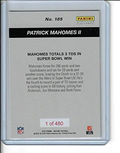 2019 Panini America Instant Football #185 Patrick Mahomes II Kansas City Chiefs Super Bowl LIV Totals 3 TDS in Win 2.2.20 1 of 480 Produced