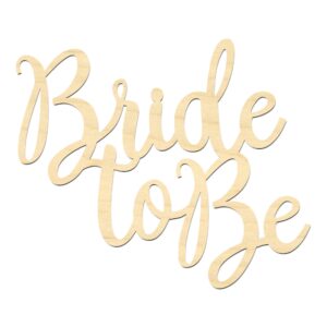 bride to be wording-laser cut bride to be sign