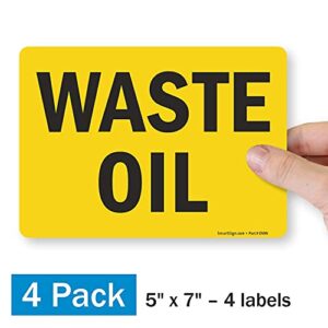 SmartSign (Pack of 4) 5 x7 inch “Waste Oil” Sticker Labels, 5 mil Laminated Polyester with SuperStick Adhesive, Black and Yellow