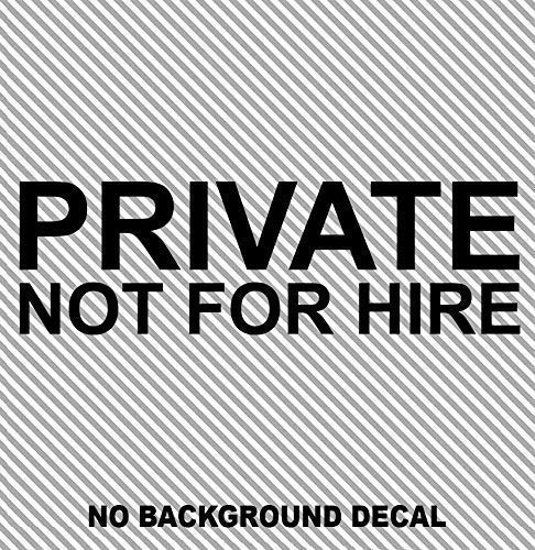 Set of 2 PRIVATE NOT FOR HIRE Tractor Truck Tow Commercial Van Pick up Semi Decal Sticker Graphic v1