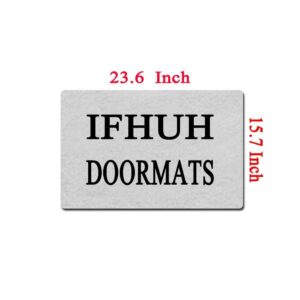 IFHUH I Can't Believe You Came That's What She Said Doormat Front Door Mat Rubber Non Slip Backing Funny Doormat Indoor Outdoor Rug 23.6 in(W) X 15.7 in(L)