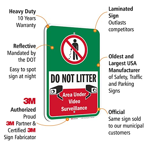 SmartSign 18 x 12 inch “Do Not Litter - Area Under Video Surveillance” Metal Sign, 63 mil Aluminum, 3M Laminated Engineer Grade Reflective Material, Multicolor