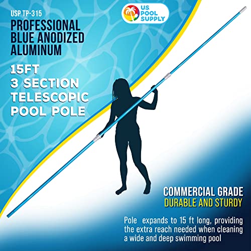 U.S. Pool Supply Professional 15 Foot Blue Anodized Aluminum Telescopic Swimming Pool Pole, Adjustable 3 Piece Expandable Step-Up - Attach Connect Skimmer Nets, Rakes, Brushes, Vacuum Heads with Hoses