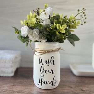 Wash Your Hands Mason Jar, Hand Painted and Distressed Mason Jar Decor, Pint 16 oz. Regular Mouth White Mason Jar, Artificial Flower Arrangement, Rustic Farmhouse Mason Jar Bathroom Decor for Shelf