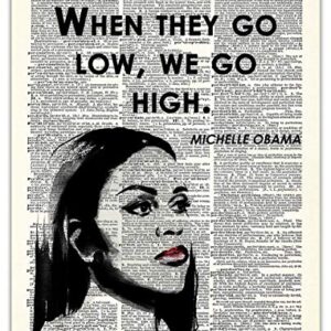 Positive Affirmations Wall Decor for Kids: "When They Go Low, We Go High." Michelle Obama 8x10 Inspirational, Motivational Poster & Motivational Wall Art Office Decor for Men & Women