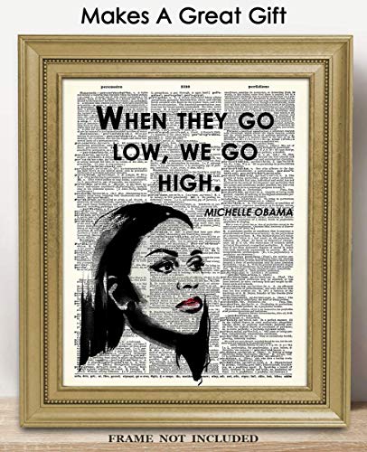 Positive Affirmations Wall Decor for Kids: "When They Go Low, We Go High." Michelle Obama 8x10 Inspirational, Motivational Poster & Motivational Wall Art Office Decor for Men & Women