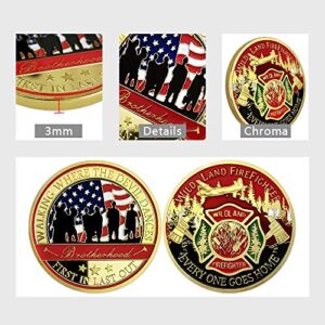 Wildland Firefighter Challenge Coin First in Last Out